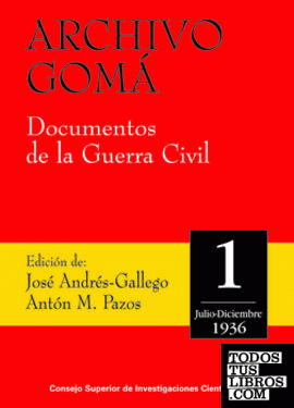Archivo Gomá : documentos de la Guerra Civil