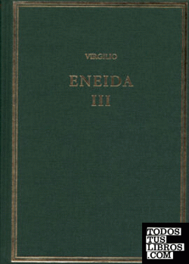 Eneida. Vol. III (Libros VII-IX)