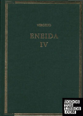 Eneida. Vol IV (Libros X-XII)