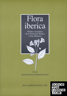 Flora ibérica. Vol. XI. Gentianaceae-Boraginaceae