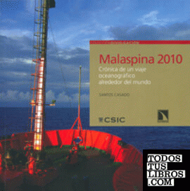 Malaspina 2010. Crónica de un viaje oceanográfico alrededor del mundo