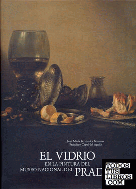 El vidrio en la pintura del Museo Nacional del Prado