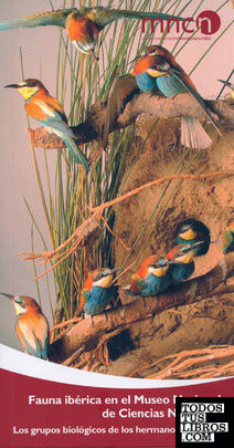 Fauna ibérica en el Museo Nacional de Ciencias Naturales : los grupos biológicos de los hermanos Benedito.