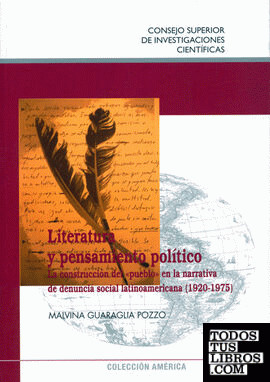 Literatura y pensamiento político : la construcción del "pueblo" en la narrativa de denuncia social latinoamericana (1920-1975)