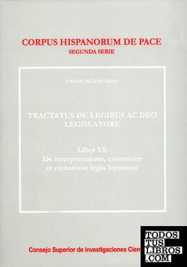 Tractatus de legibus ac deo legislatore. Liber VI