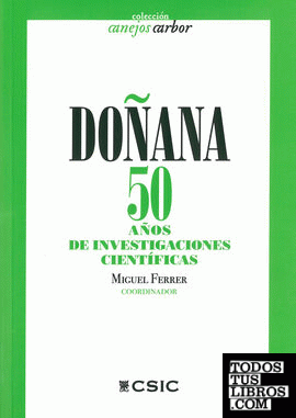 Doñana : 50 años de investigaciones científicas
