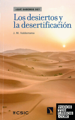 Los desiertos y la desertificación