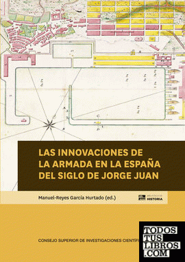 Las innovaciones de la Armada en la España del siglo de Jorge Juan