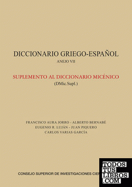 Diccionario griego-español. Anejo VII, Suplemento al Diccionario Micénico (DMic.Supl.)