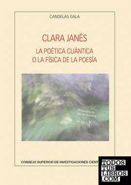 Clara Janés : la poética cuántica o la física de la poesía