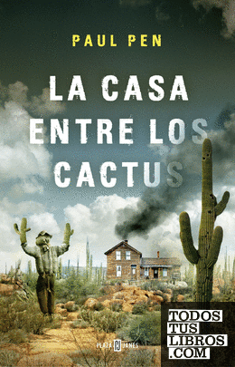 La casa entre los cactus