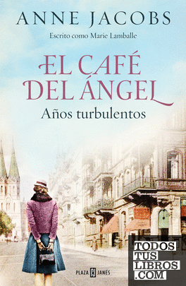 El Café del Ángel. Años turbulentos (Café del Ángel 2)