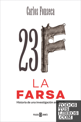 23-F: La Farsa