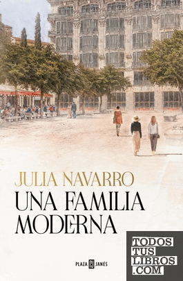 Portada de Una familia moderna, de Julia Navarro