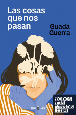 Las cosas que nos pasan