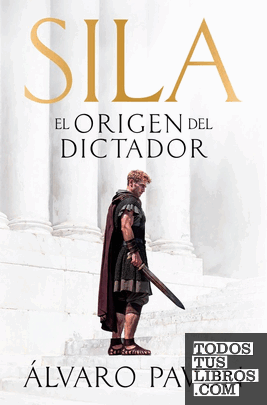 Sila, el origen del dictador