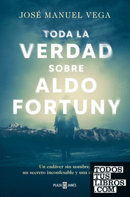 Toda la verdad sobre Aldo Fortuny