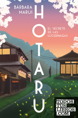 Hotaru. El secreto de las luciérnagas