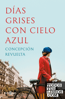 DIAS GRISES CON CIELO AZUL