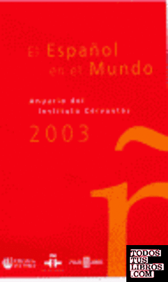 El español en el mundo, 2003