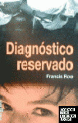 Diagnóstico reservado
