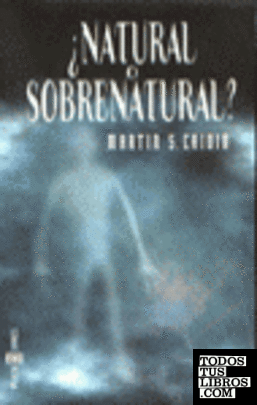 ¿Natural o sobrenatural?