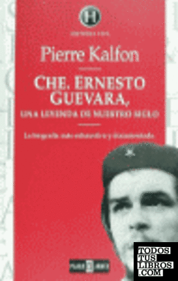 Che, Ernesto Guevara