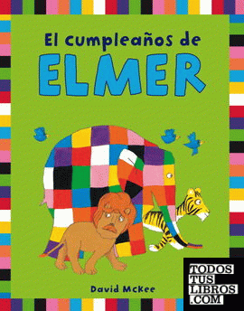 El cumpleaños de Elmer (Elmer. Actividades)