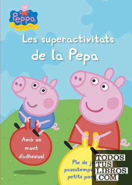 Peppa Pig. Quadern d'activitats - Les superactivitats de la Pepa