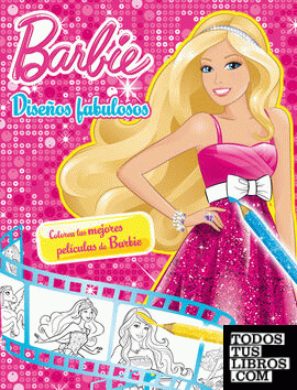 Diseños fabulosos (Barbie. Actividades)