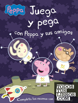 Peppa Pig. Cuaderno de actividades - Juega y pega con Peppa y sus amigos