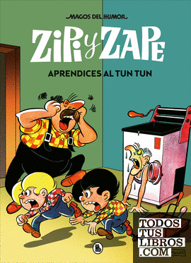 Zipi y Zape. Aprendices al tun tun (Magos del Humor 27)