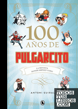100 años de Pulgarcito