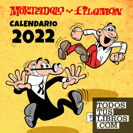 Calendario Mortadelo y Filemón 2022