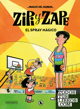Zipi y Zape. El spray mágico (Magos del Humor 32)