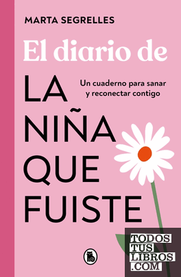 El diario de la niña que fuiste