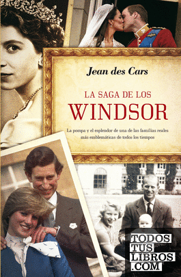 La saga de los Windsor