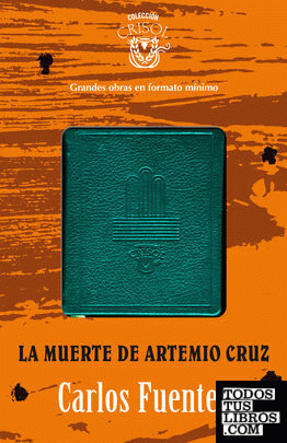 La muerte de Artemio Cruz Crisolín 2012