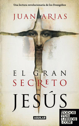 El gran secreto de Jesús