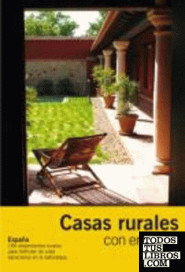 Casas rurales con encanto 2007