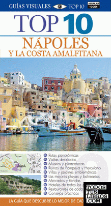 Nápoles y la costa Amalfitana (Guías Visuales TOP 10)