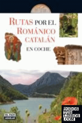 Rutas por el Románico catalán en coche