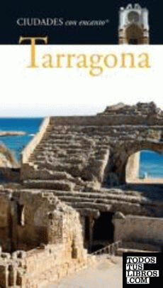 Tarragona con encanto