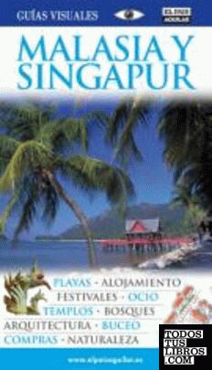 MALASIA Y SINGAPUR GUIAS VISUALES 2010