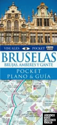 Bruselas, Brujas, Amberes y Gante - Guía Visual Pocket