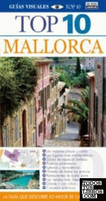 Mallorca - Guías Visuales TOP 10
