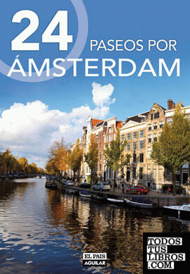 24 paseos por Ámsterdam