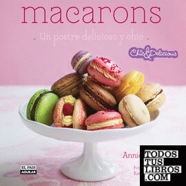 Macarons (Chic & Delicious)