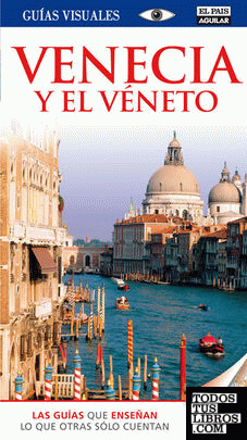 Venecia y el Véneto (Guías Visuales)