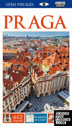 Praga. Guía visual 2014